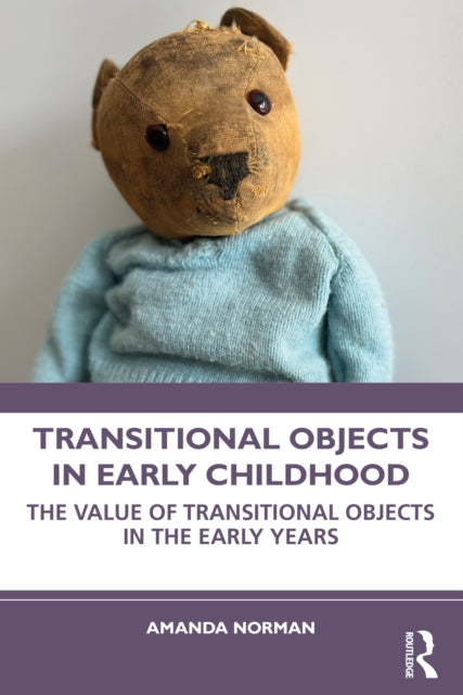 Book cover of: Transitional Objects in Early Childhood. By: Amanda Norman