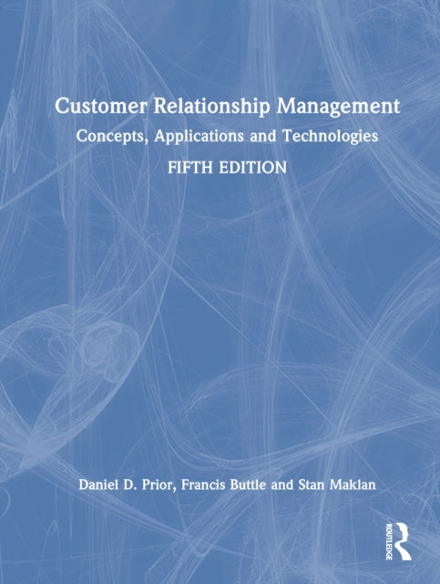 Book cover of: Customer Relationship Management. By: Daniel D. Prior