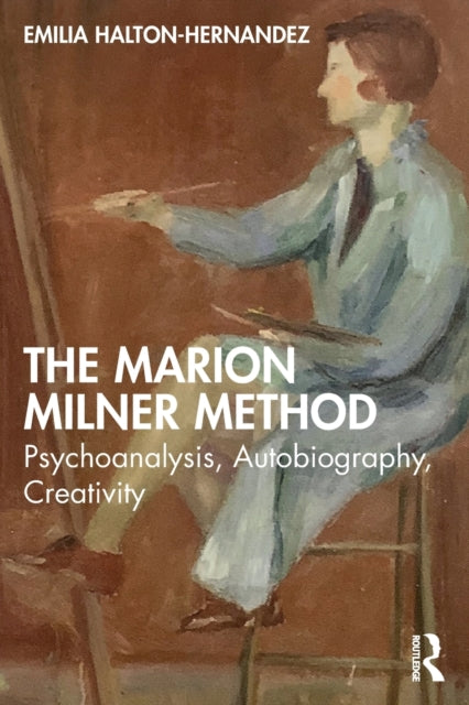 Book cover of: Marion Milner Method