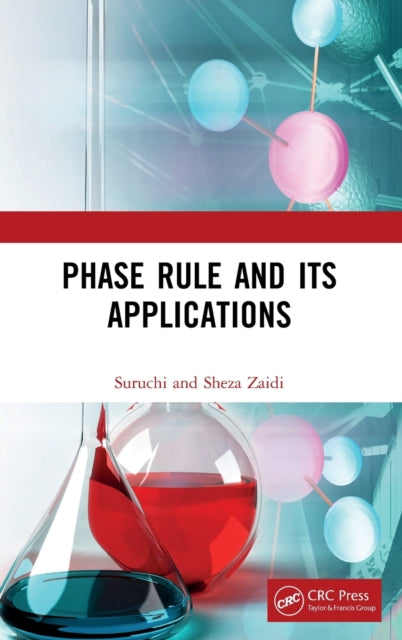 Book cover of: Phase Rule and Its Applications. By: Suruchi