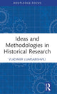 Book cover of: Ideas and Methodologies in Historical Research. By: Vladimer Luarsabishvili