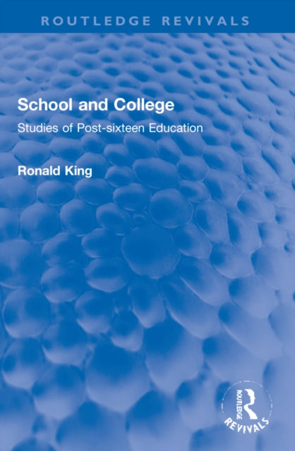 Book cover of: School and College. By: Ronald King