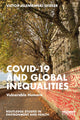 Book cover of: Covid-19 and Global Inequalities. By: Victor Jeleniewski Seidler