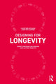 Book cover of: Designing for Longevity. By: Louise Møller Haase