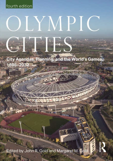 Book cover of: Olympic Cities. By: John R. Gold