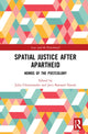 Book cover of: Spatial Justice After Apartheid. By: Jaco Barnard