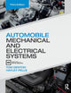 Book cover of: Automobile Mechanical and Electrical Systems. By: Tom Denton