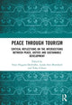 Book cover of: Peace Through Tourism. By: Freya Higgins-Desbiolles
