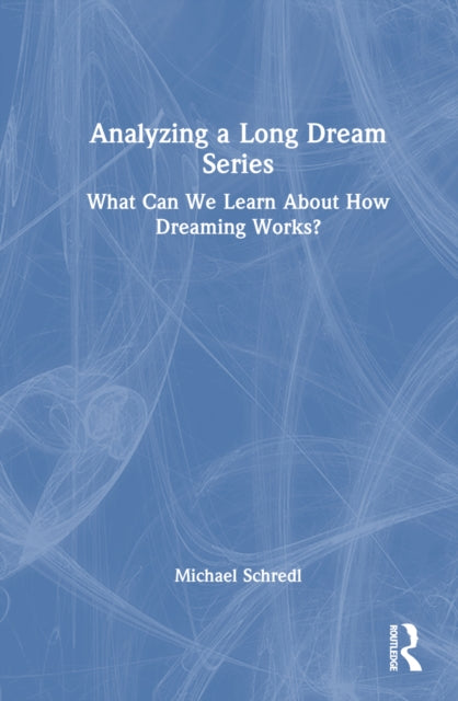 Book cover of: Analyzing a Long Dream Series. By: Michael Schredl