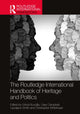 Book cover of: Routledge International Handbook of Heritage and Politics. By: Gönül Bozoglu