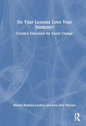 Do Your Lessons Love Your Students?