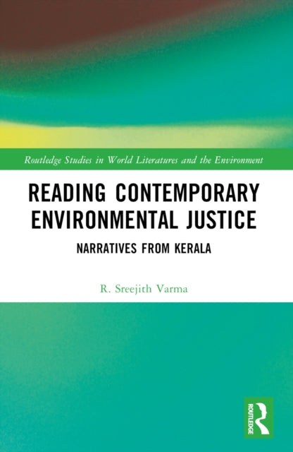 Book cover of: Reading Contemporary Environmental Justice. By: R. Sreejith Varma