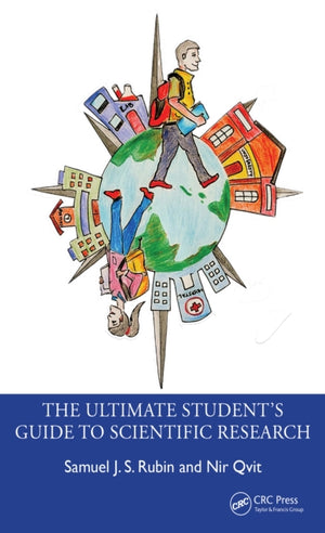 Ultimate Student’s Guide to Scientific Research