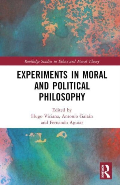 Book cover of: Experiments in Moral and Political Philosophy. By: Hugo Viciana