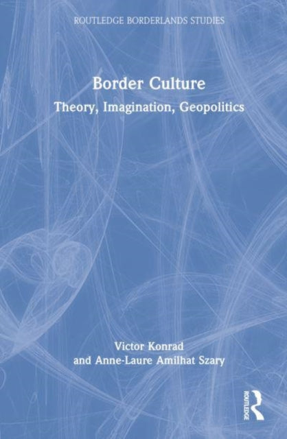 Book cover of: Border Culture. By: Victor Konrad