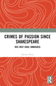 Book cover of: Crimes of Passion Since Shakespeare. By: Adrian Howe