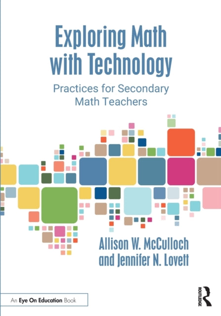 Book cover of: Exploring Math with Technology. By: Allison W. McCulloch