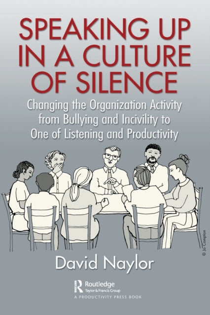Book cover of: Speaking Up in a Culture of Silence. By: David Naylor