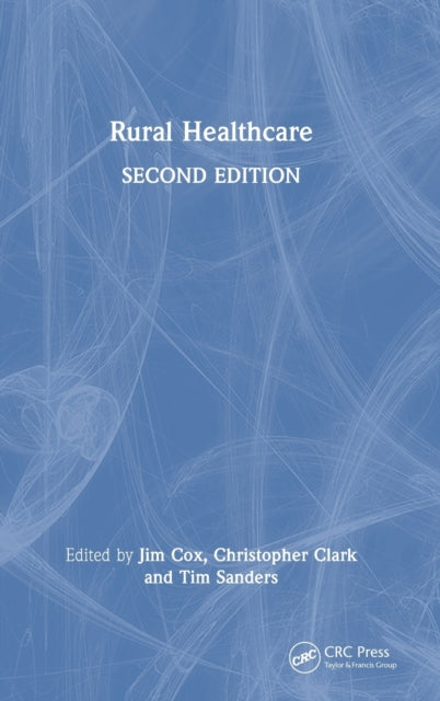 Book cover of: Rural Healthcare. By: Jim Cox