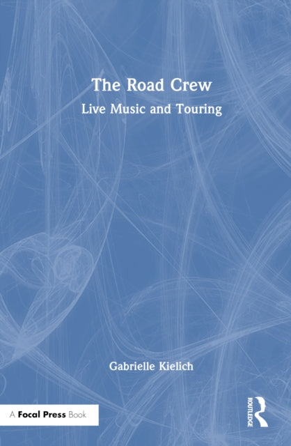 Book cover of: Road Crew. By: Gabrielle Kielich
