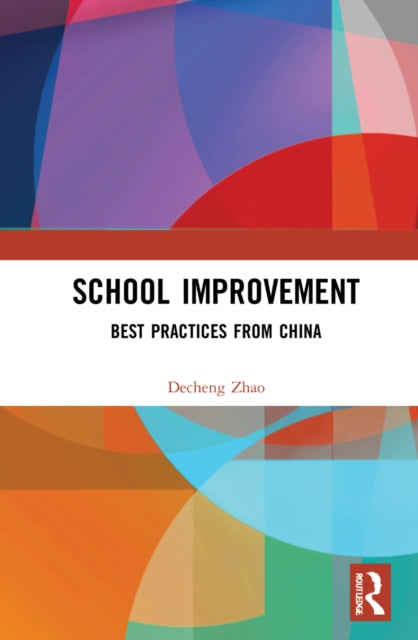 Book cover of: School Improvement. By: Decheng Zhao