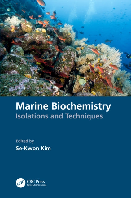 Book cover of: Marine Biochemistry. By: Se-Kwon Kim