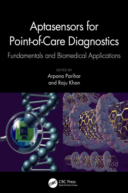 Book cover of: Aptasensors for Point-of-Care Diagnostics. By: Arpana Parihar