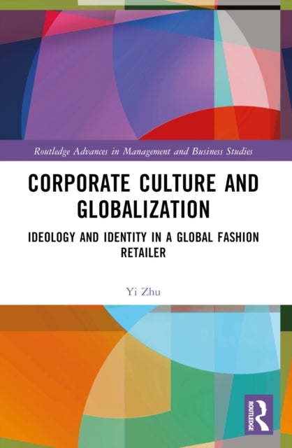 Book cover of: Corporate Culture and Globalization. By: Yi Zhu