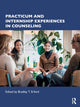 Book cover of: Practicum and Internship Experiences in Counseling