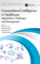 Book cover of: Computational Intelligence in Healthcare. By: Meenu Gupta