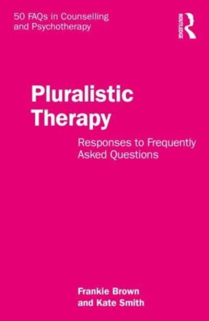 Book cover of: Pluralistic Therapy. By: Frankie Brown