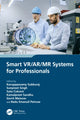 Book cover of: Smart VR/AR/MR Systems for Professionals. By: Karupppasamy Subburaj