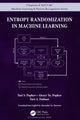 Book cover of: Entropy Randomization in Machine Learning. By: Yuri S. Popkov