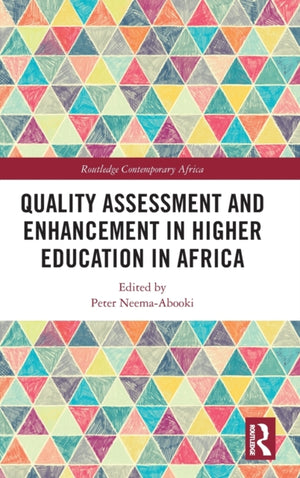 Quality Assessment and Enhancement in Higher Education in Africa