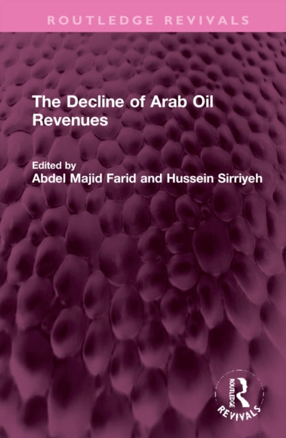 Book cover of: Decline of Arab Oil Revenues. By: Abdel Majid Farid