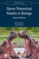 Book cover of: Game-Theoretical Models in Biology. By: Mark Broom