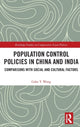 Book cover of: Population Control Policies in China and India. By: Gabe T. Wang