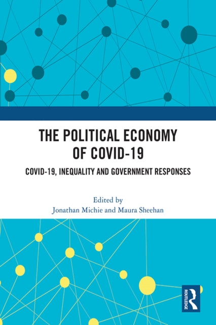 Book cover of: Political Economy of Covid-19. By: Jonathan Michie