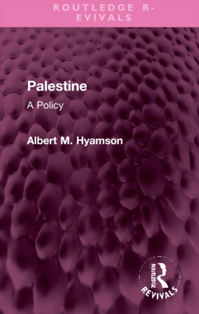 Book cover of: Palestine. By: Albert M. Hyamson