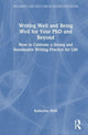 Book cover of: Writing Well and Being Well for Your PhD and Beyond. By: Katherine Firth