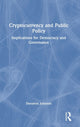 Book cover of: Cryptocurrency and Public Policy. By: Donavon Johson