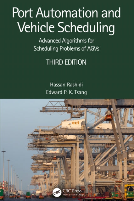 Book cover of: Port Automation and Vehicle Scheduling. By: Hassan Rashidi