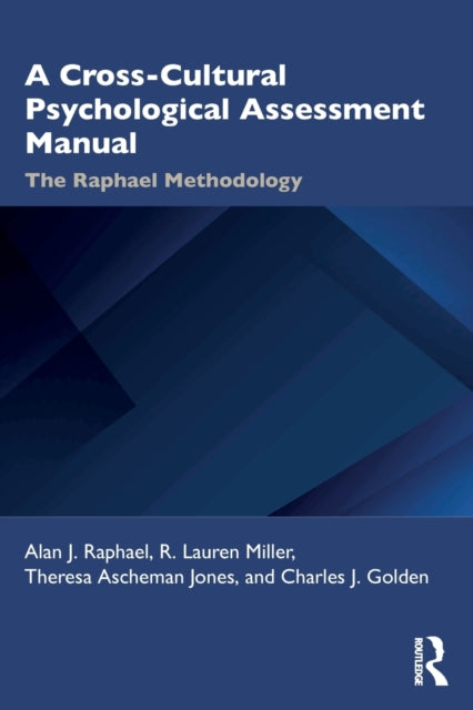 Book cover of: Cross-Cultural Psychological Assessment Manual. By: Alan Raphael