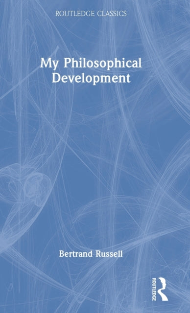 Book cover of: My Philosophical Development. By: Bertrand Russell