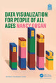 Book cover of: Data Visualization for People of All Ages. By: Nancy Organ