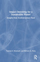 Book cover of: Impact Investing for a Sustainable Planet. By: Tammy Newmark