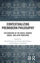 Book cover of: Contextualizing Premodern Philosophy. By: Katja Krause
