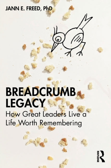 Book cover of: Breadcrumb Legacy. By: Jann E. Freed