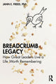 Book cover of: Breadcrumb Legacy. By: Jann E. Freed