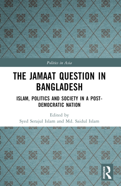 The Jamaat Question in Bangladesh